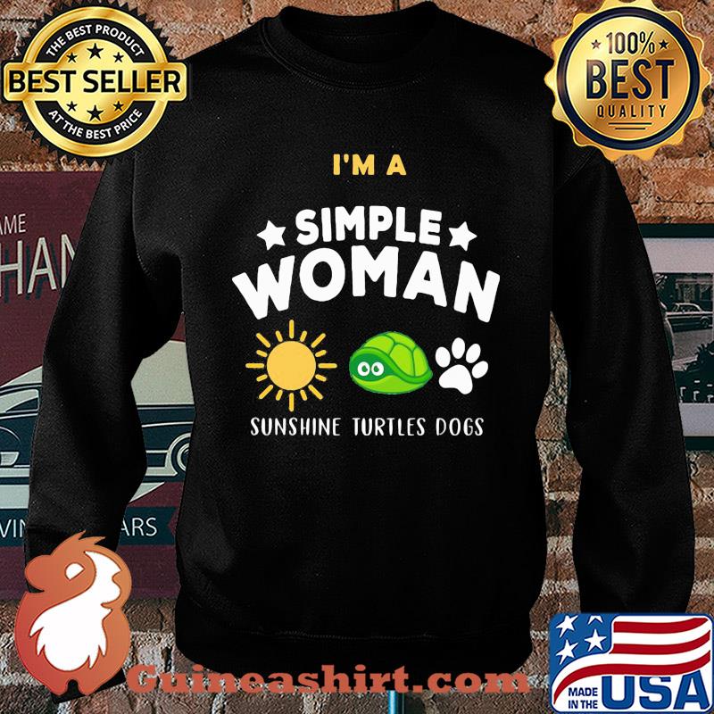 I'm a simple woman sunshine turtles dogs s Sweater