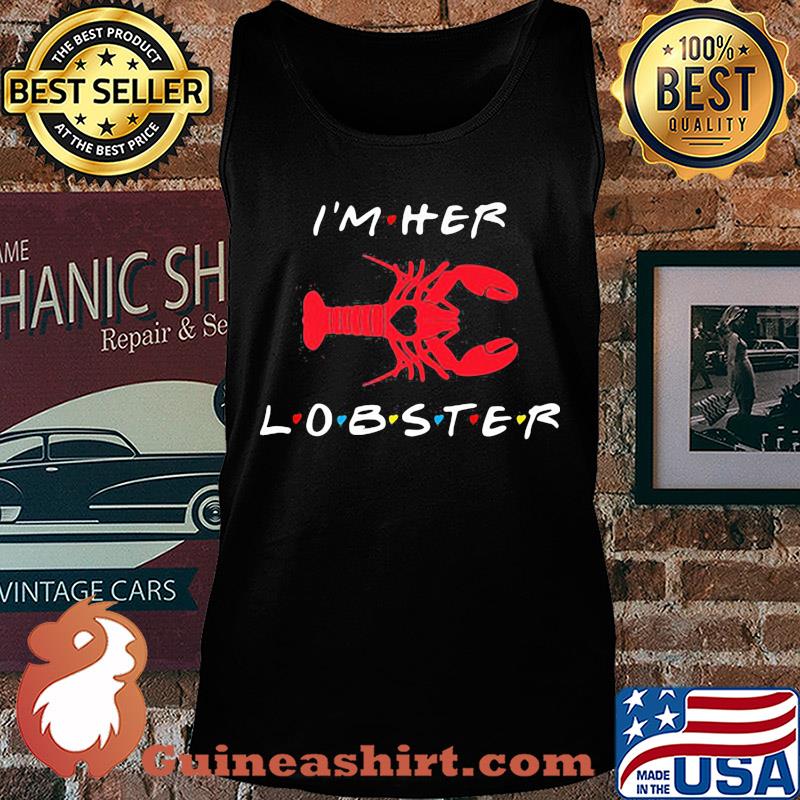 I'm her lobster matching couple valentine's day s Tank top