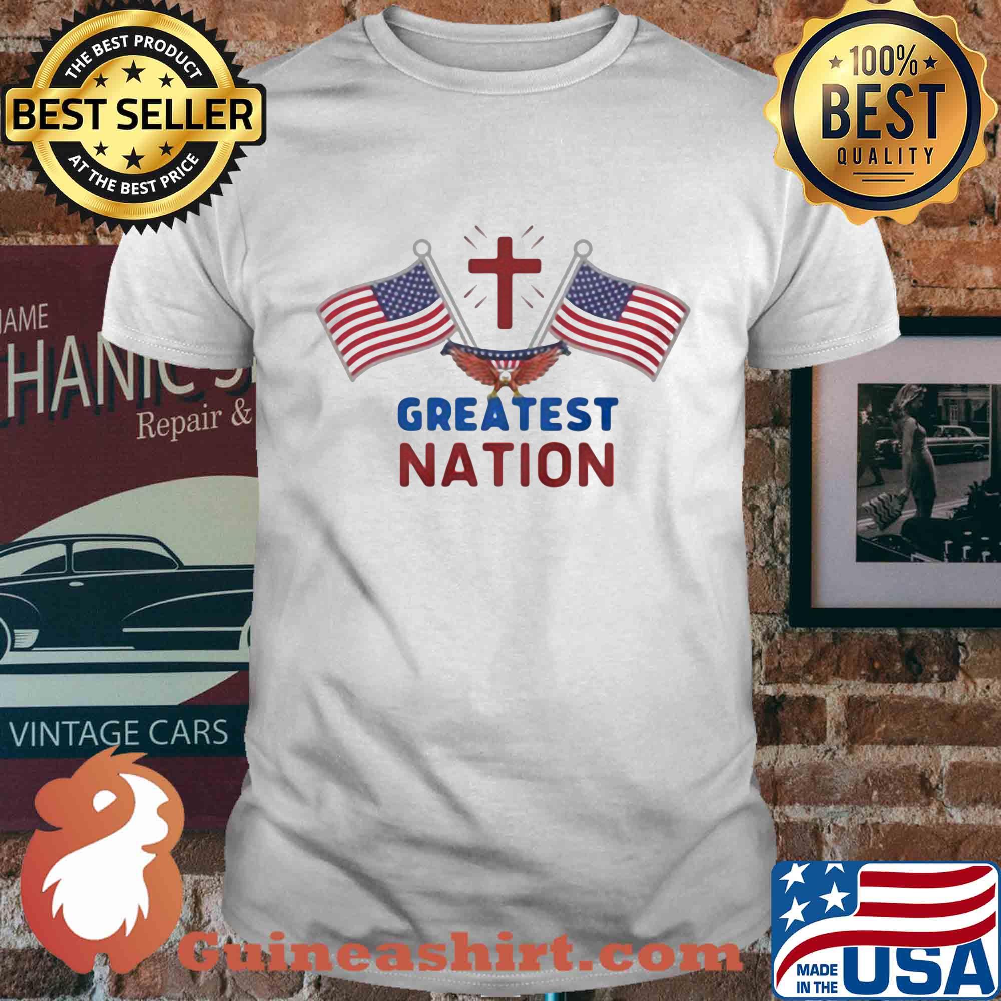 Independence Day eagle greatest nation flag america shirt