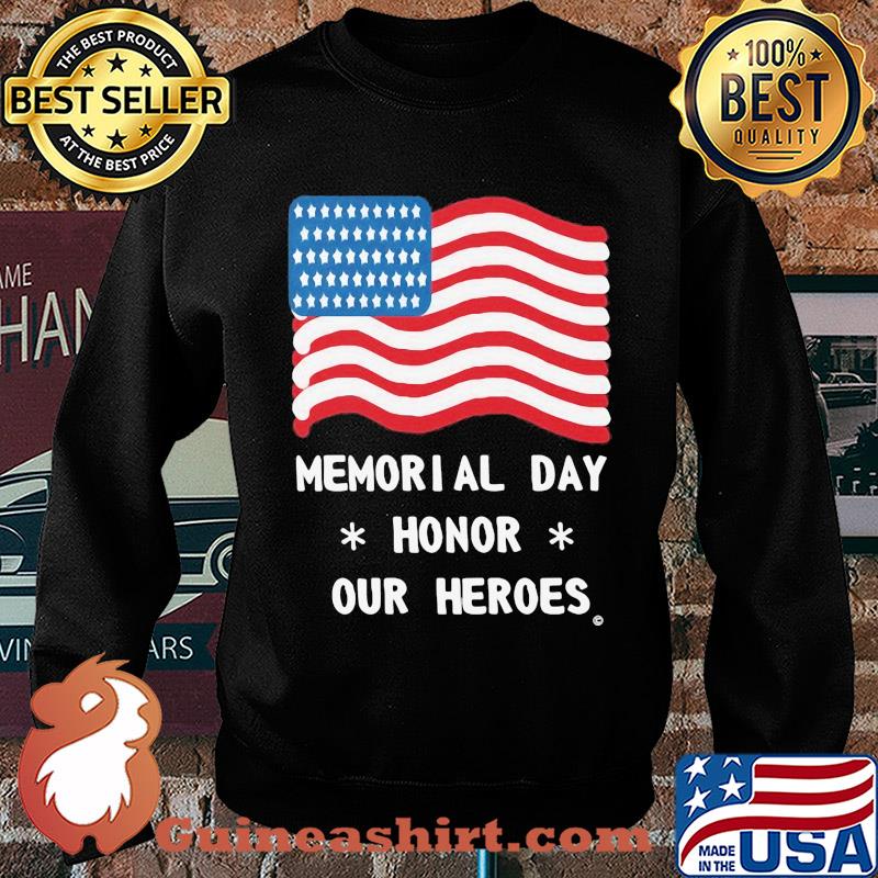 Independence Day memorial day honor our heroes s Sweater