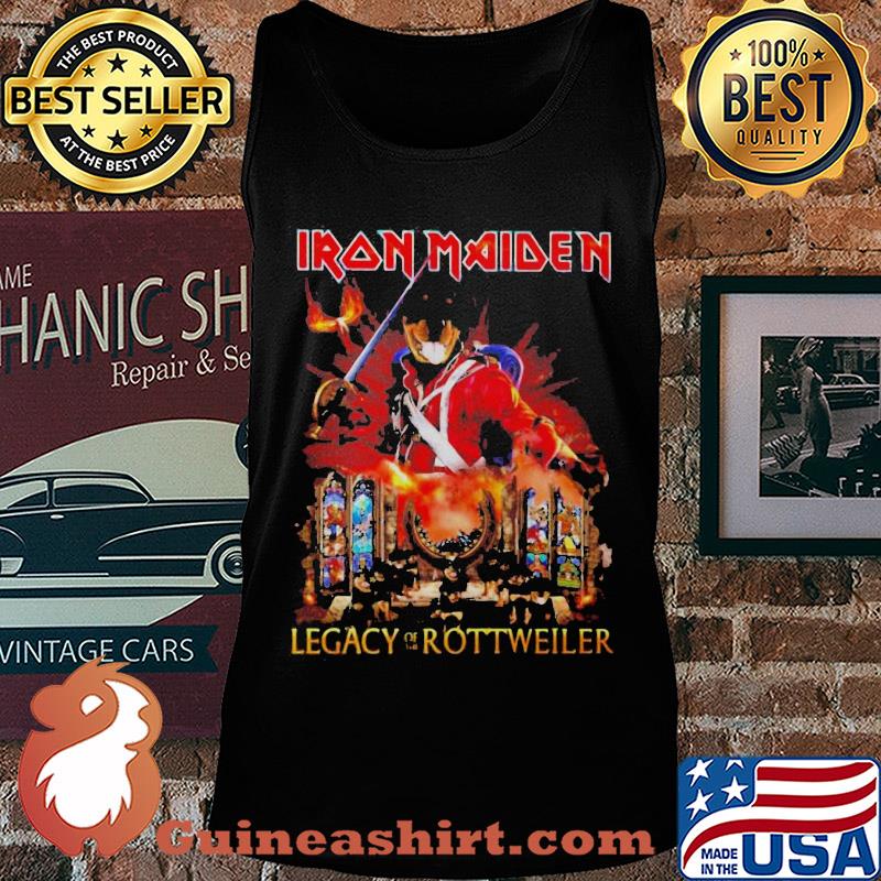 Iron maiden legacy of the rottweiler fire s Tank top