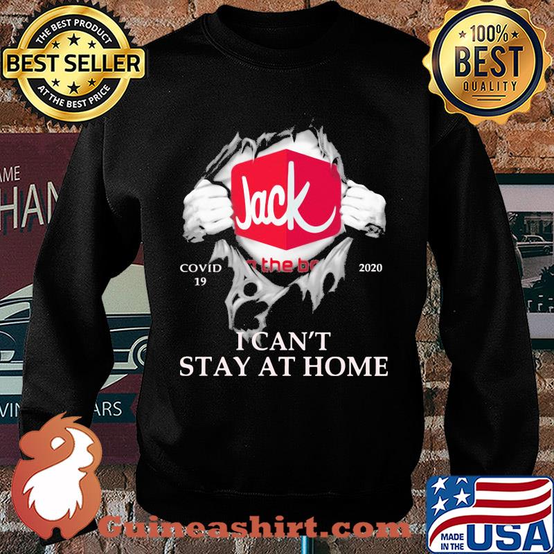Jack in the box covid-19 2020 I can’t stay at home s Sweater