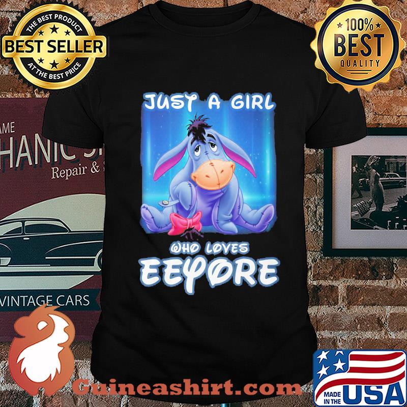 Just a girl who love eeyore donkey shirt