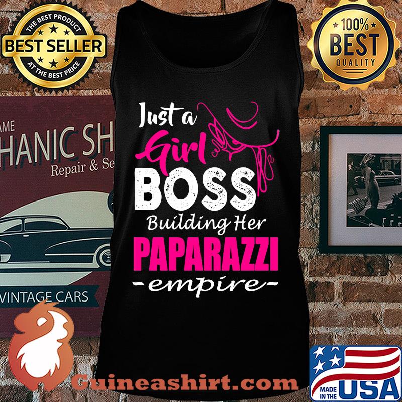 Just girl boss building her paparazzi empire s Tank top