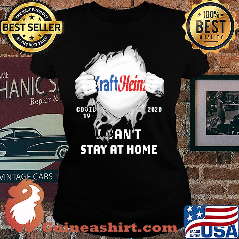 Kraft Heinz Covid-19 2020 I can't stay at home hand s Ladies tee