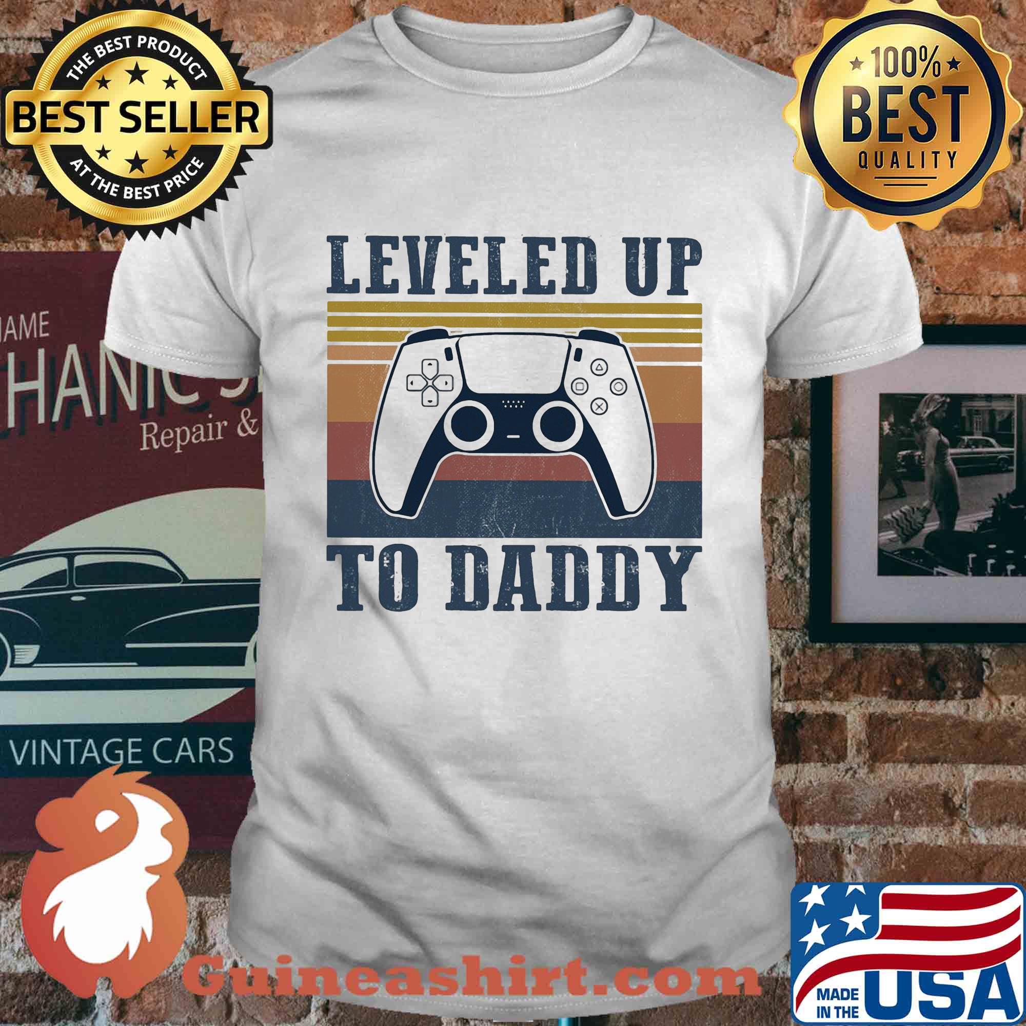Leveled up to daddy game vintage shirt
