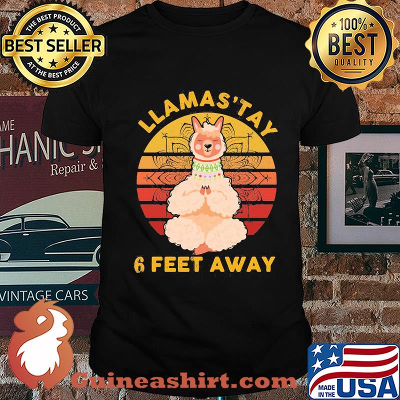 Llamas' stay 6 feet away Yoga vintage shirt