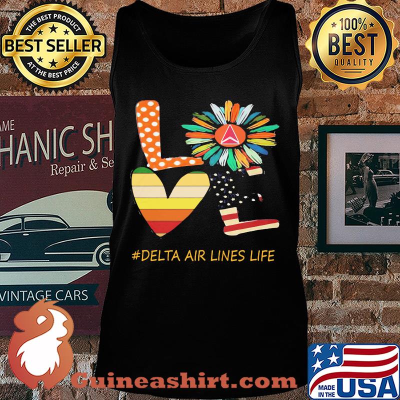 Love delta air lines life flower american flag vintage s Tank top