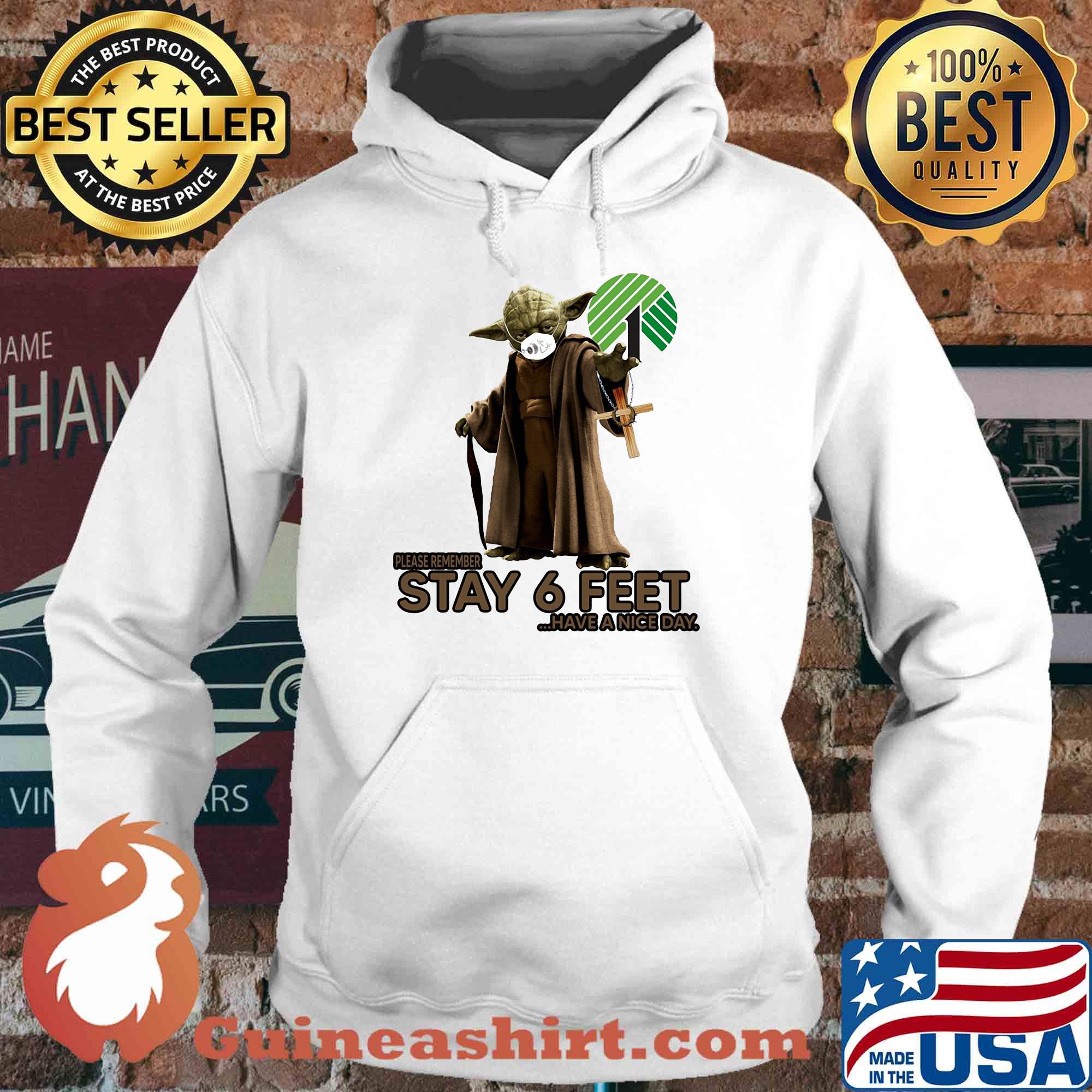 Master yoda mask dollar tree please remember stay 6 feet have a nice day jesus s Hoodie