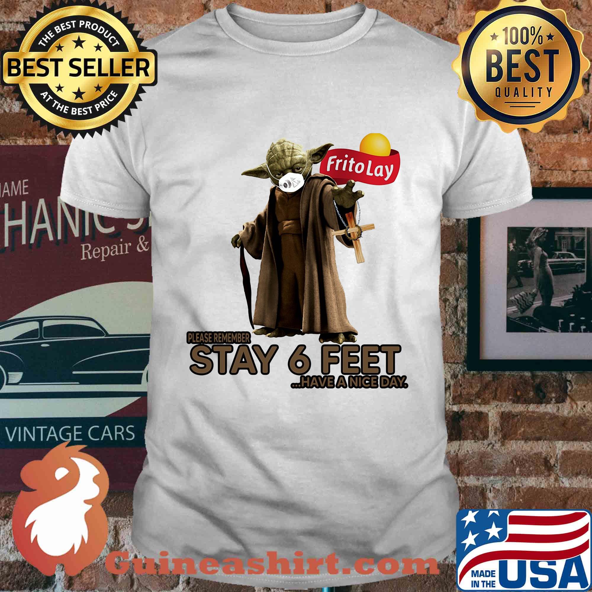 Master yoda mask frito lay please remember stay 6 feet have a nice day jesus shirt