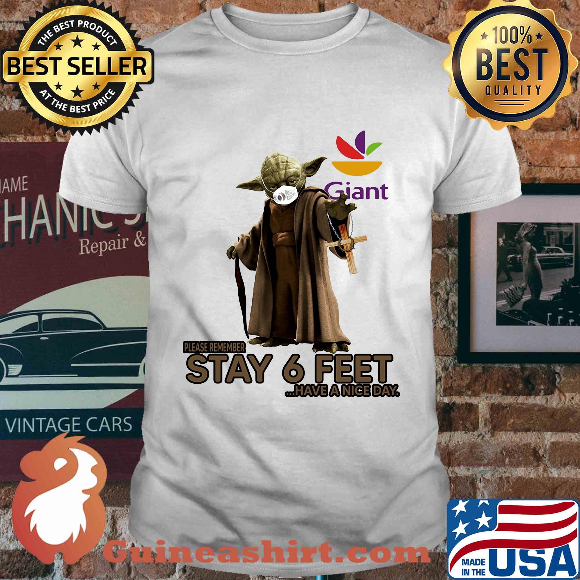 Master yoda mask giant food please remember stay 6 feet have a nice day jesus shirt