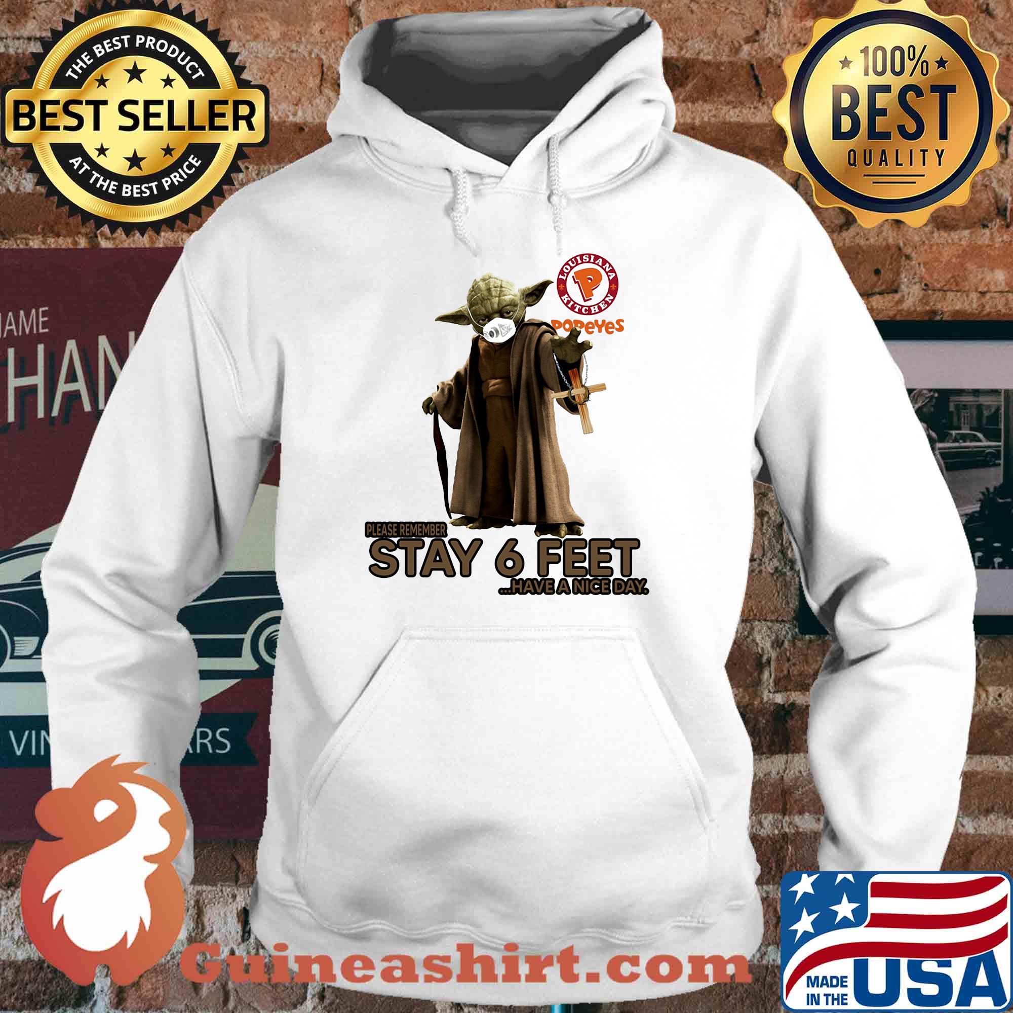 Master yoda mask popeyes louisiana kitchen please remember stay 6 feet have a nice day jesus s Hoodie