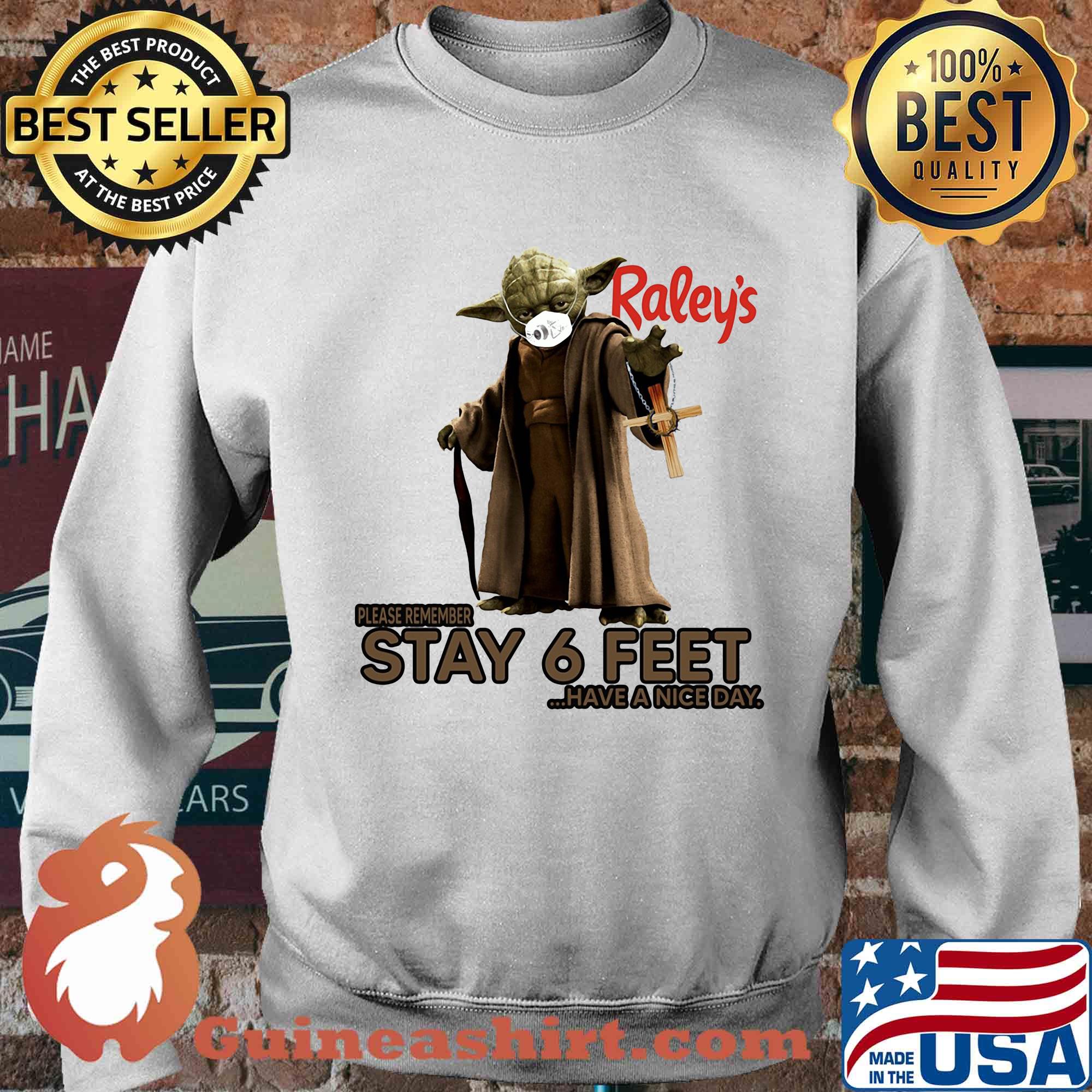 Master yoda mask raley's please remember stay 6 feet have a nice day jesus s Sweater