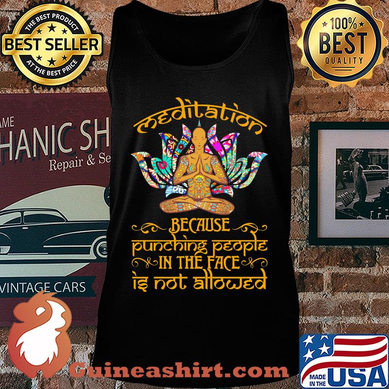 Meditation tattoos hanna because punching people in the face is not allowed s Tank top