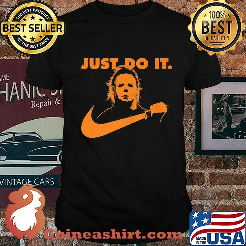 Michael Myer Just do it Nike shirt