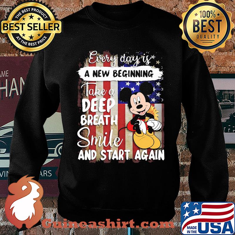 Mickey mouse every day is a new beginning take a deep breath smile and start again american flag independence day s Sweater