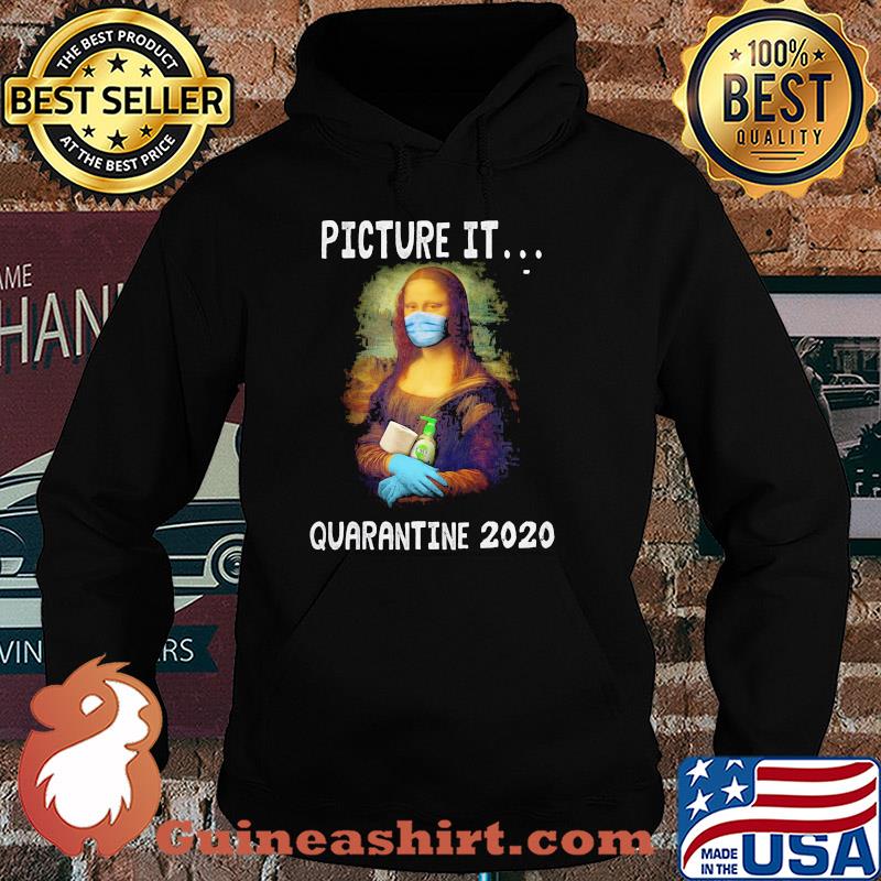 Mona lisa mask hug toilet paper soap picture it quarantined 2020 s Hoodie