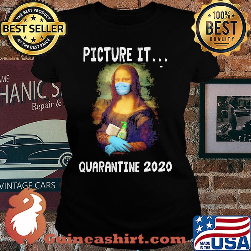 Mona lisa mask hug toilet paper soap picture it quarantined 2020 s Ladies tee