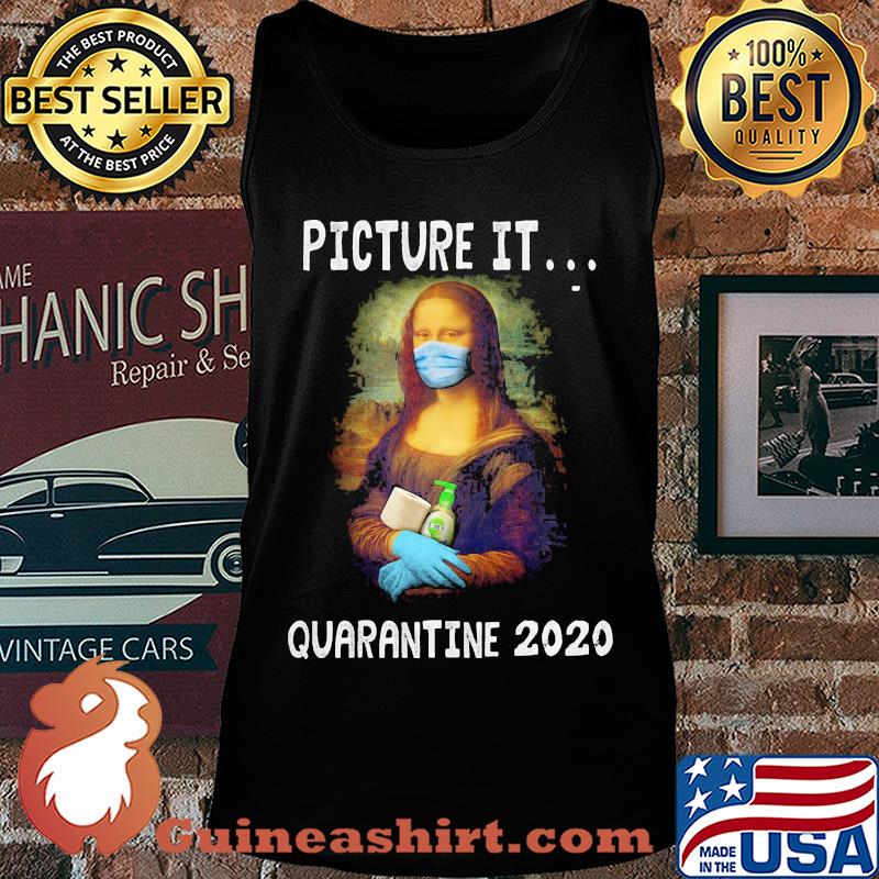 Mona lisa mask hug toilet paper soap picture it quarantined 2020 s Tank top