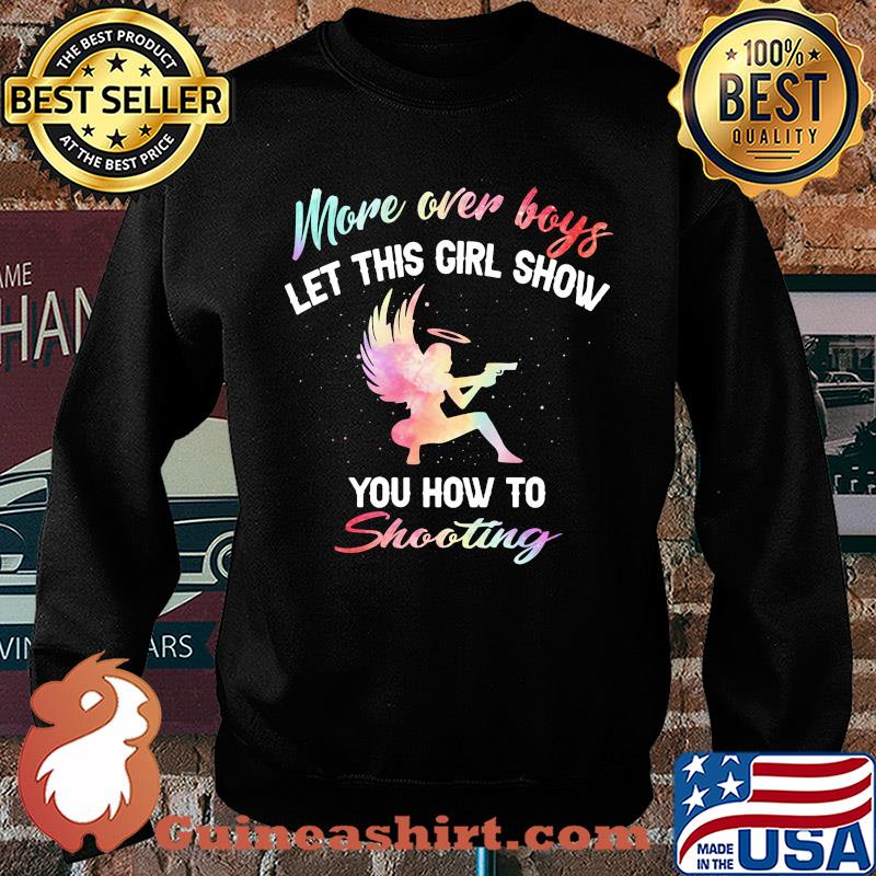 More over boys let this girl show you how to Shooting s Sweater