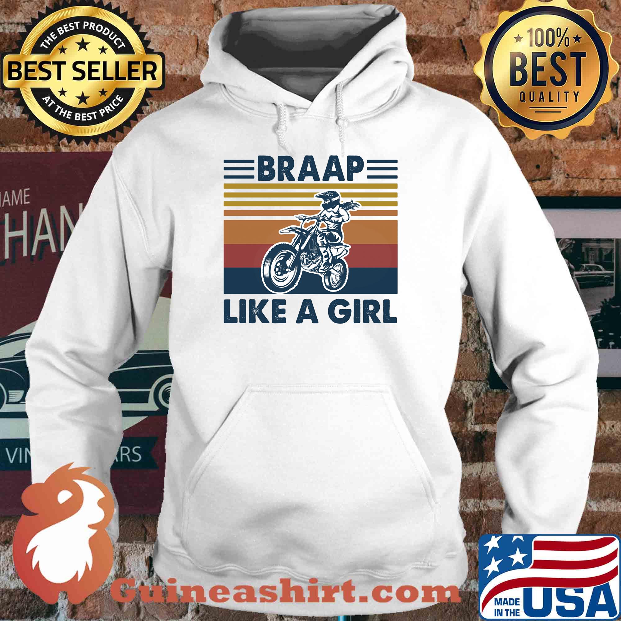 Motocross braap like a girl vintage s Hoodie