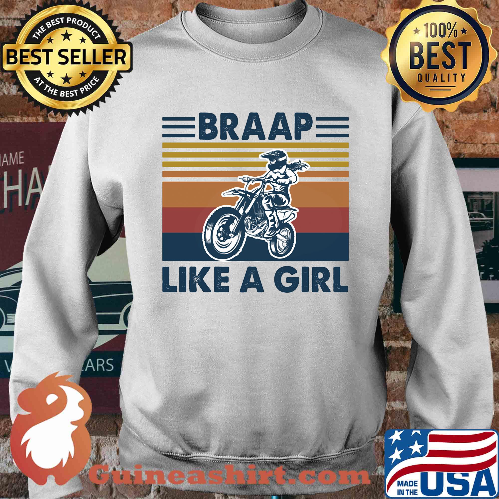 Motocross braap like a girl vintage s Sweater