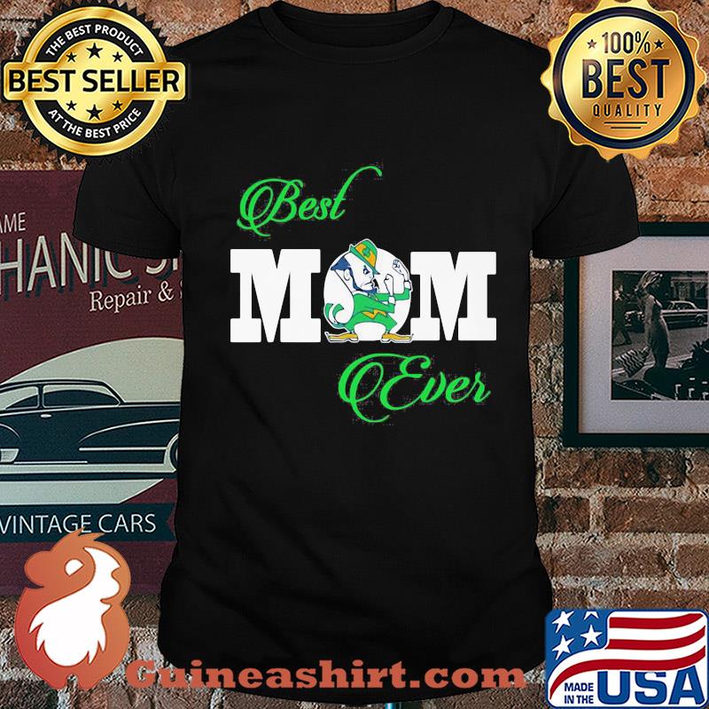 Official Best mom ever shirt