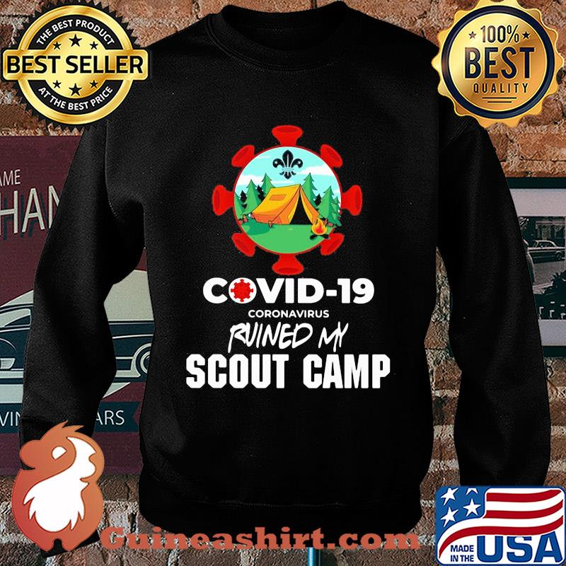 Official covid-19 coronavirus ruined my scout camp s Sweater