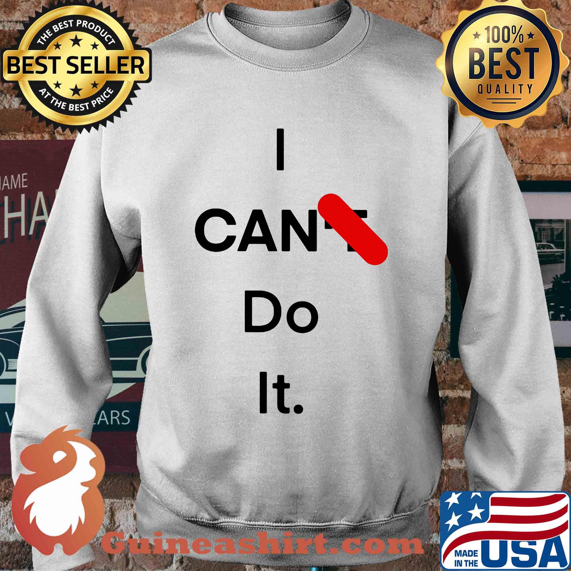 Official I can do it s Sweater