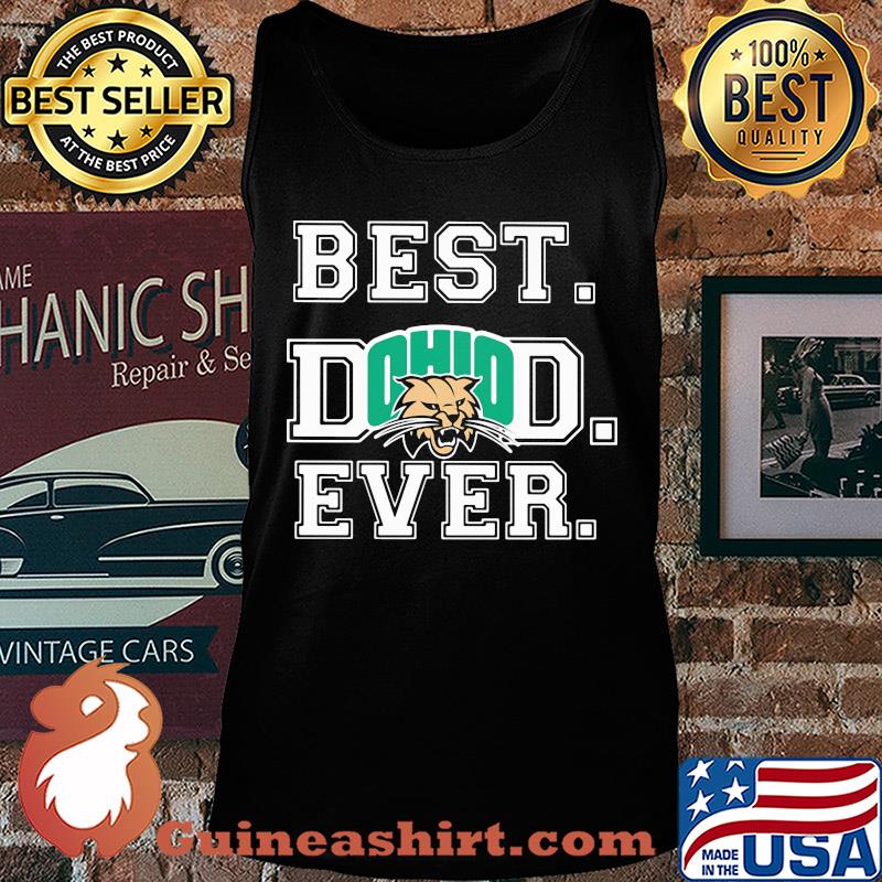 Ohio Bobcats best Dad ever s Tank top