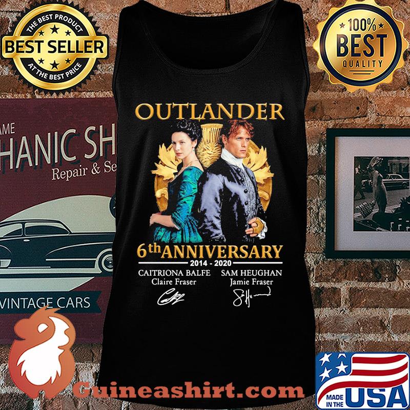 Outlander 6th anniversary 2014 2020 caitriona balfe claire fraser sam heughan jamie fraser signatures s Tank top