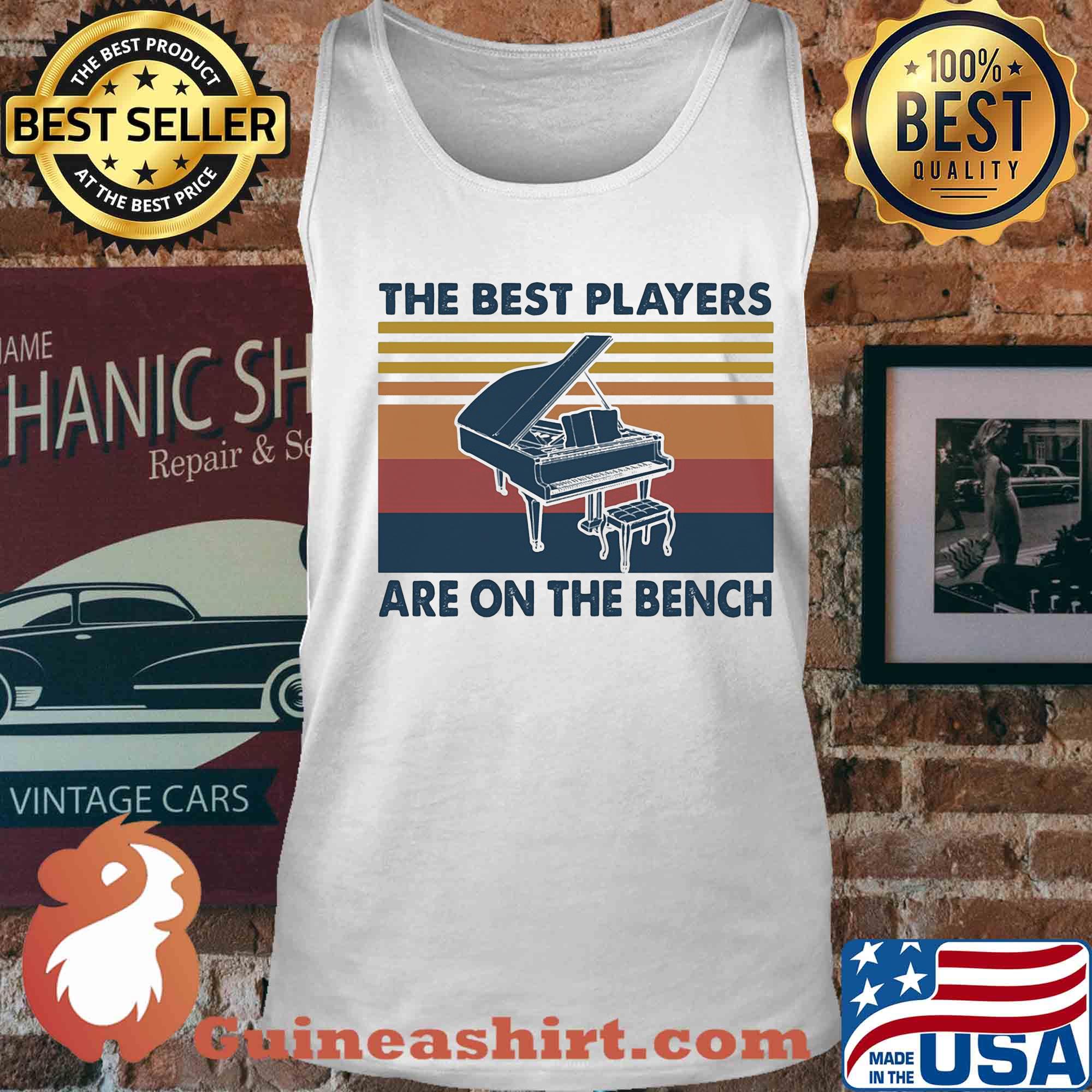 Piano the best players are on the bench vintage s Tank top