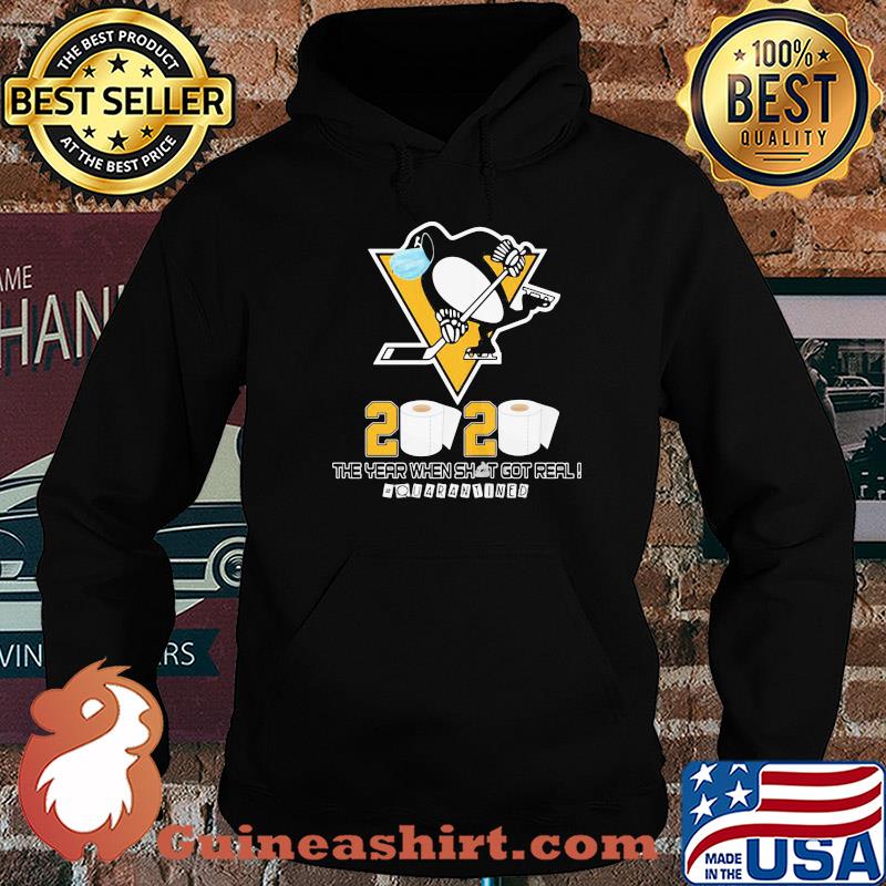 Pittsburgh penguins hockey 2020 the year when shit got real quarantined toilet paper mask covid-19 s Hoodie