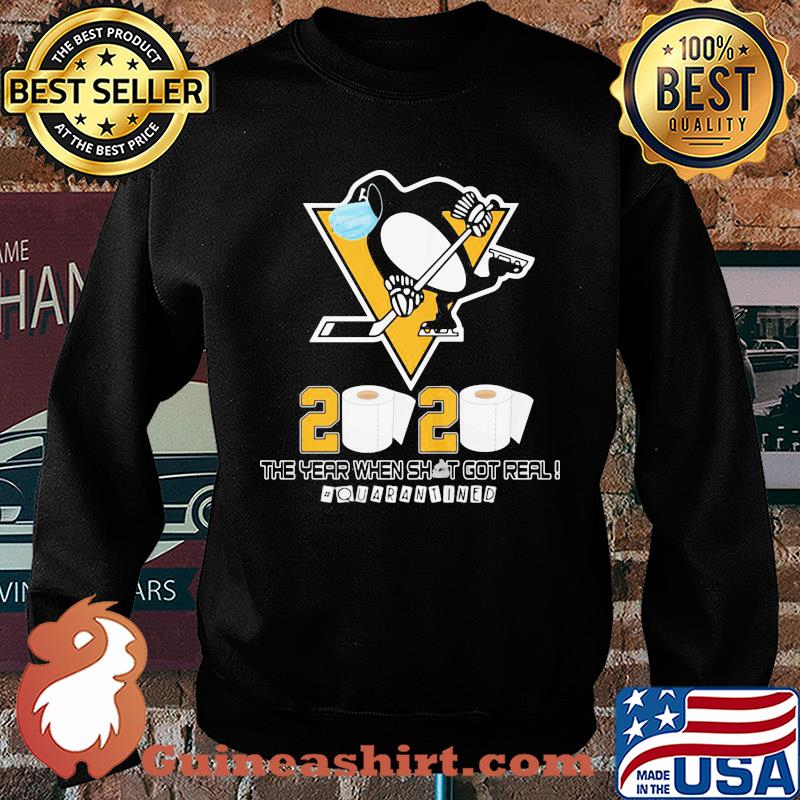 Pittsburgh penguins hockey 2020 the year when shit got real quarantined toilet paper mask covid-19 s Sweater