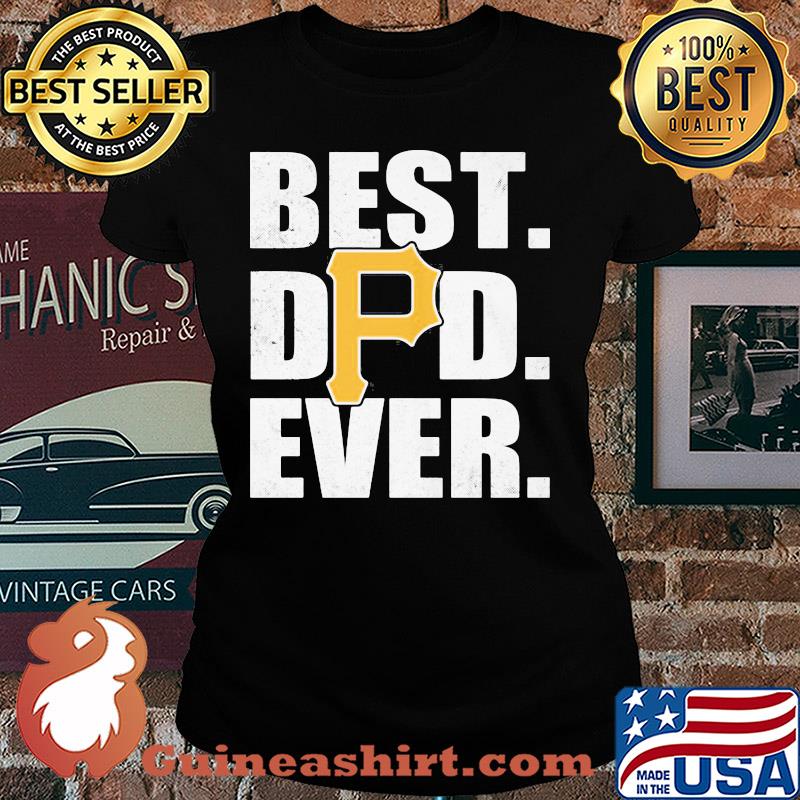 Pittsburgh pirates best dad ever happy father's day s Ladies tee