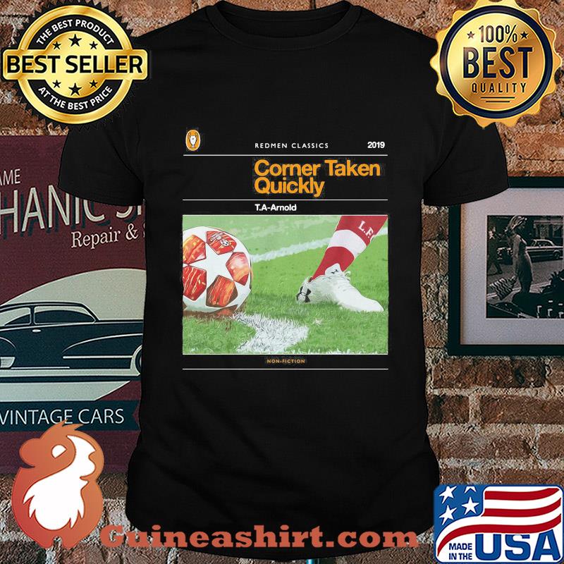 Redmen classics 2019 corner taken quickly T.a-arnold soccer shirt