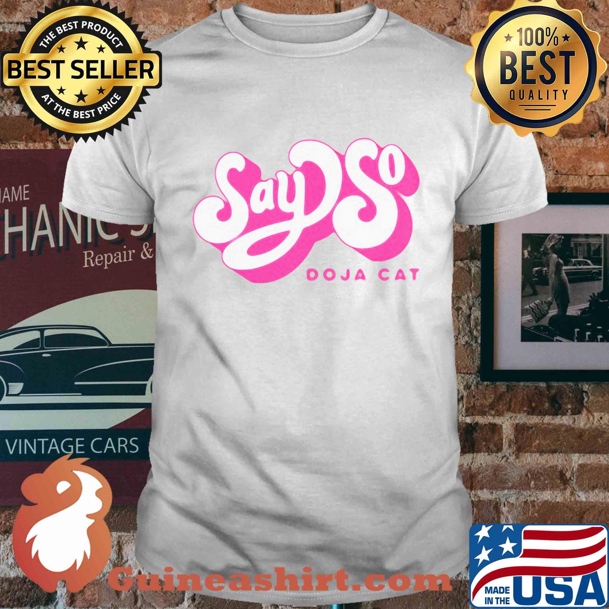 Say so doja cat shirt