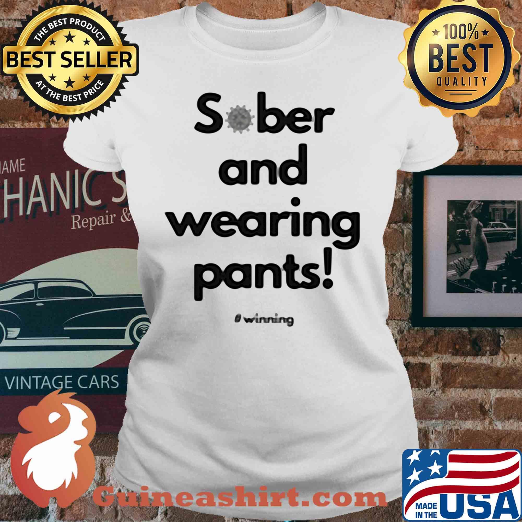 Sober and wearing pants winning covid-19 s V-neck