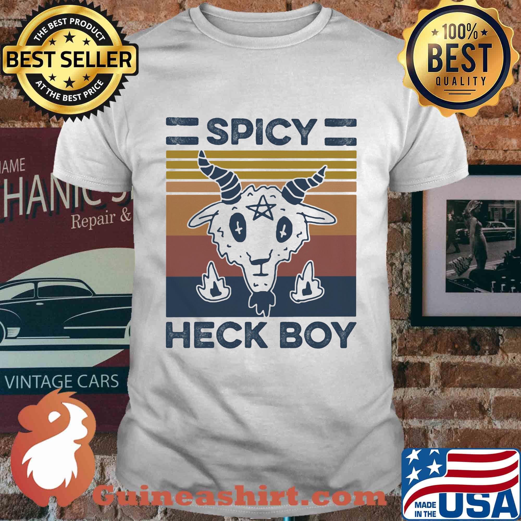 Spicy heck boy vintage shirt