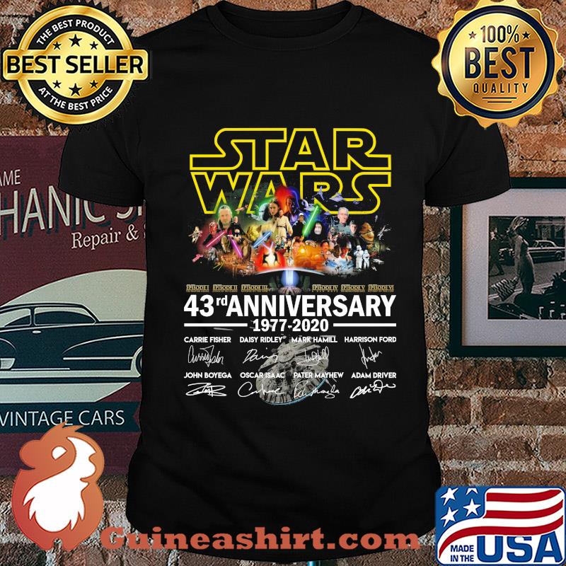 Star Wars 43rd anniversary 1977 2020 signature shirt
