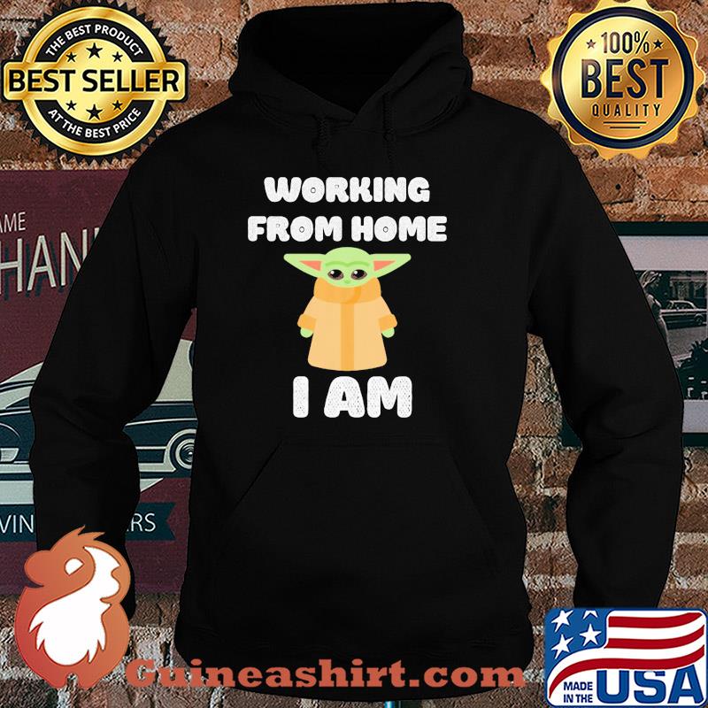Star wars baby yoda working from home I am s Hoodie