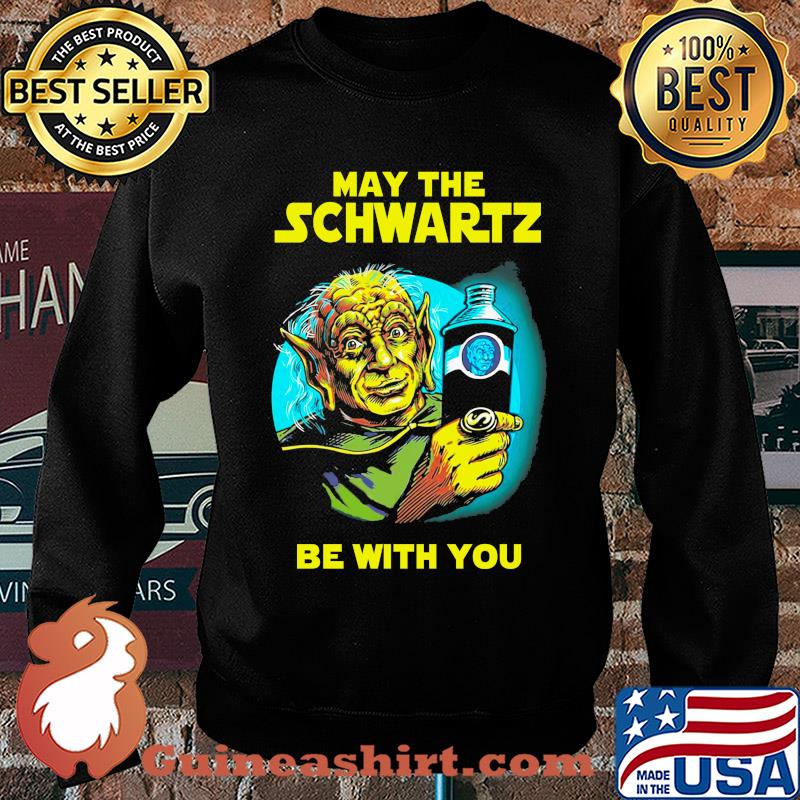 Star wars master yoda may the schwartz be with you s Sweater