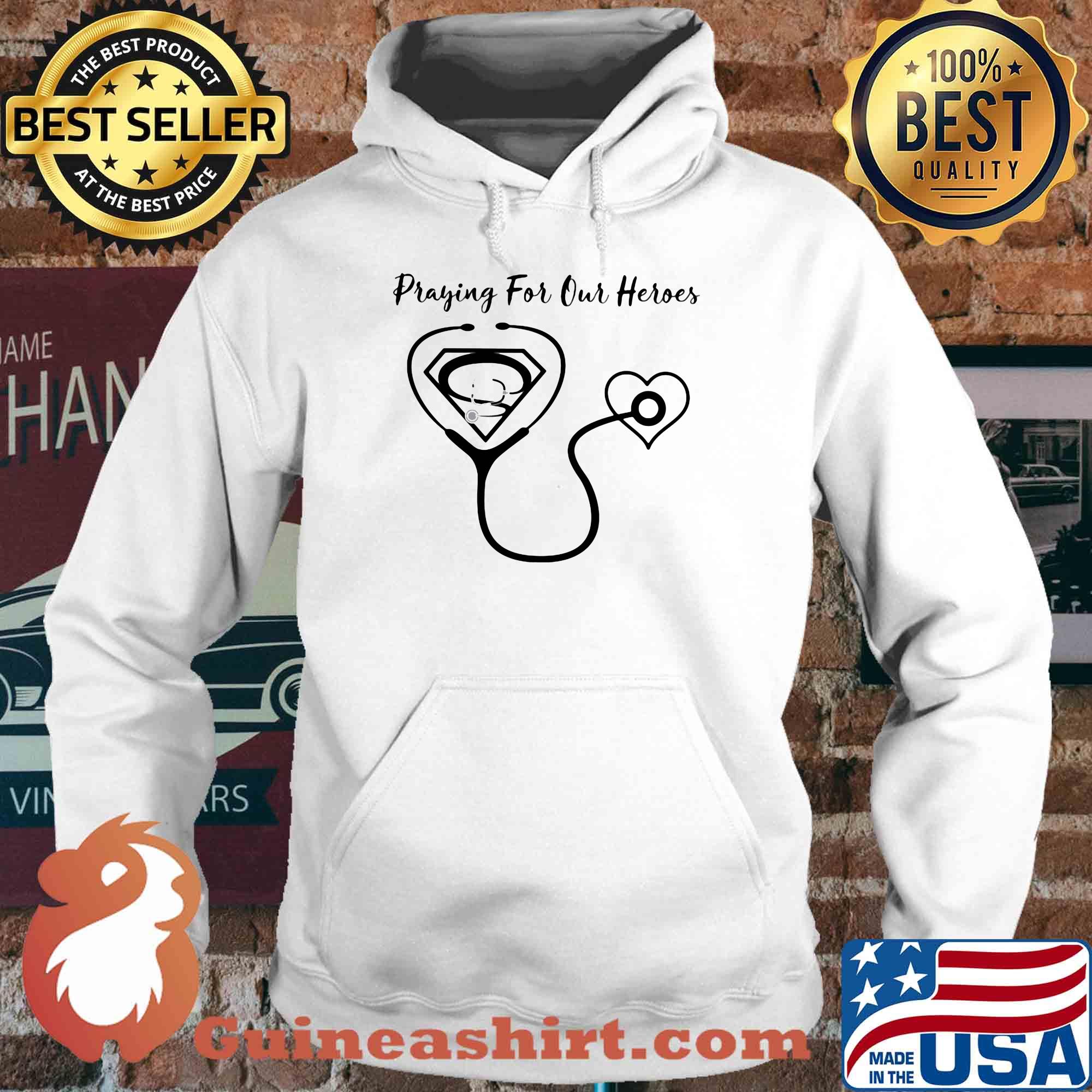 Stethoscope heart praying for our heroes s Hoodie