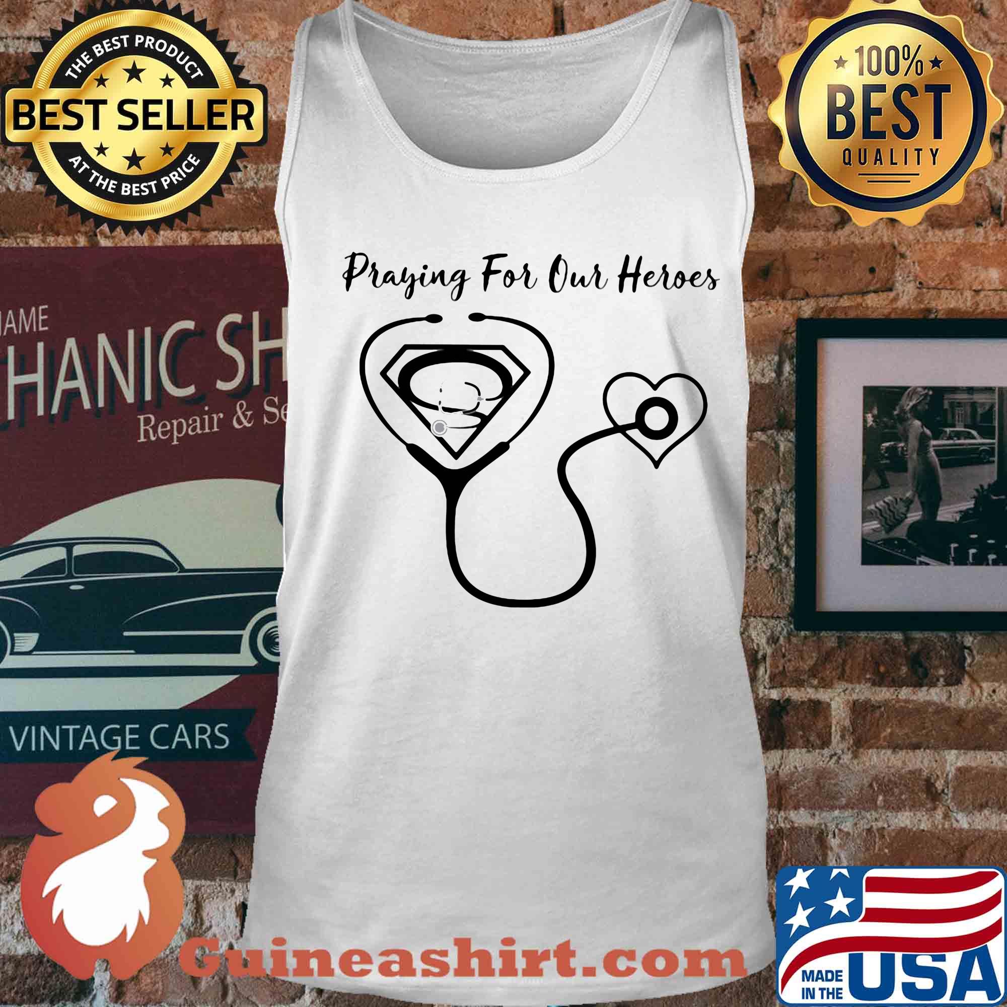 Stethoscope heart praying for our heroes s Tank top
