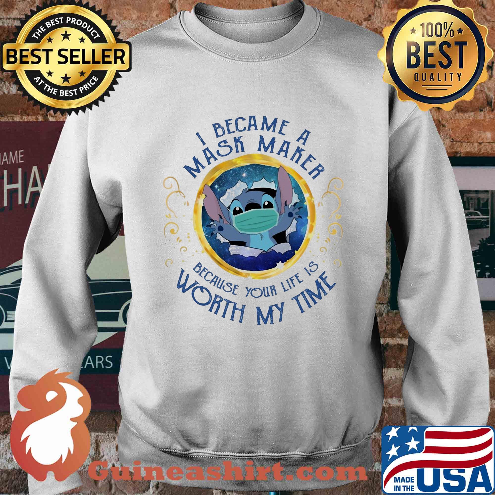 Stitch i became a mask maker because your life is worth my time s Sweater