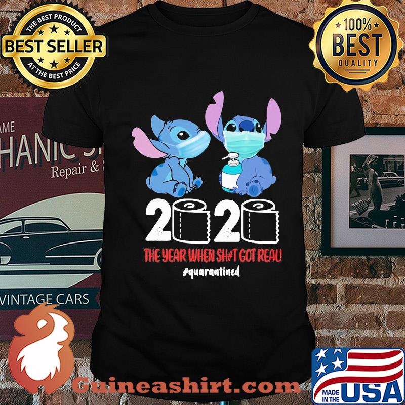 Stitch mask 2020 the year when shit got real quarantined toilet paper shirt
