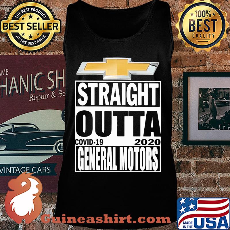 Straight outta general motors covid-19 2020 s Tank top