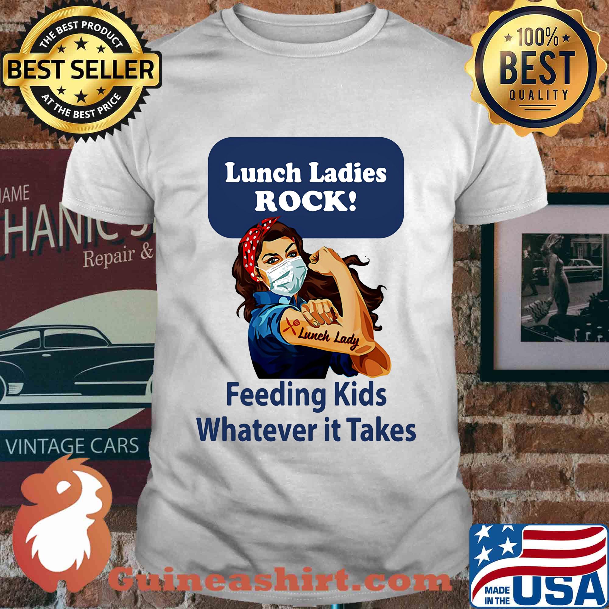 Strong woman Lunch ladies rock feeding kids whatever it takes shirt
