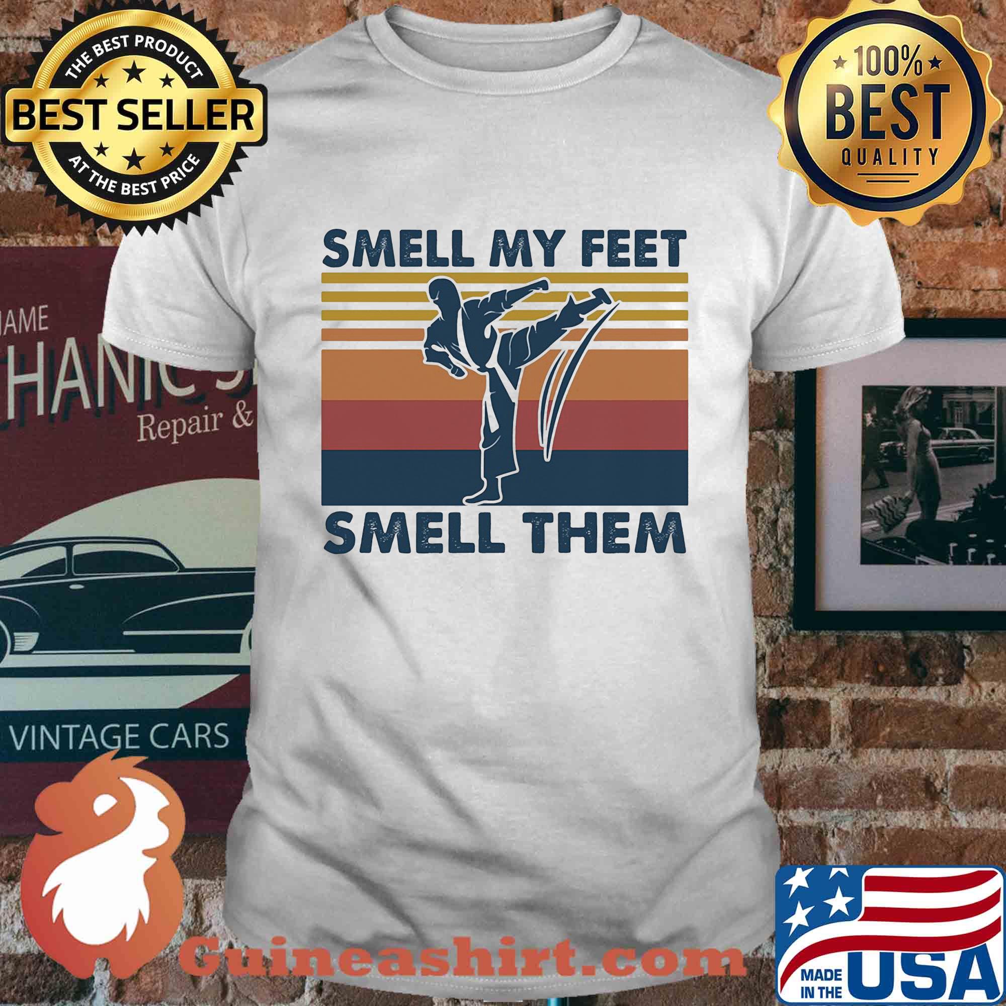 Taekwondo smell my feet smell them vintage shirt