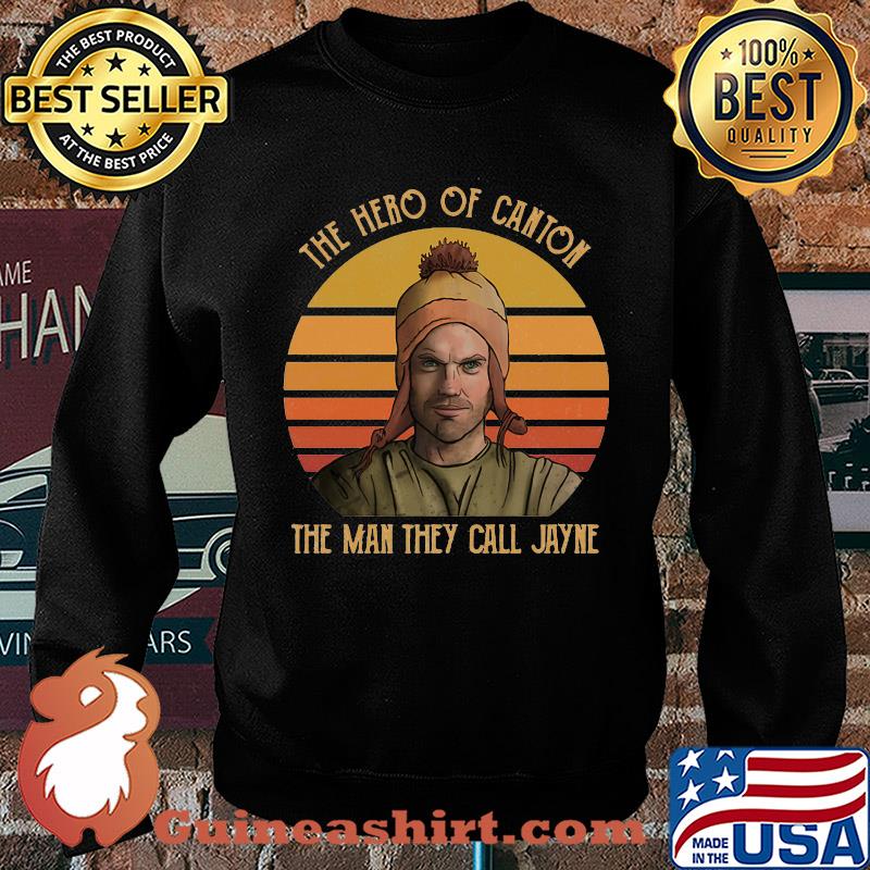 The hero of canton the man they call jayne vintage s Sweater